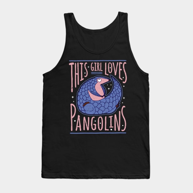 This Girl Loves Pangolins Tank Top by bangtees